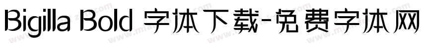 Bigilla Bold 字体下载字体转换